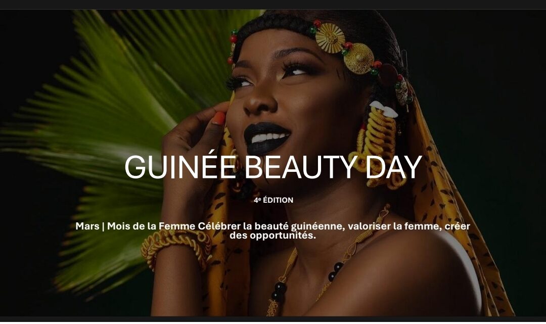 Guinée Beauty Day : La 4ᵉ édition célèbre la beauté et l’entrepreneuriat féminin guinéen