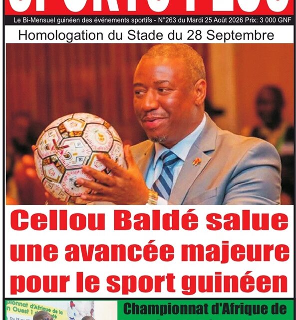 Sports- Plus: Votre bimensuel guinéen des événements sportifs du Mardi 25 août 2026